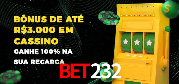 bet232 melhor bônus de depósito